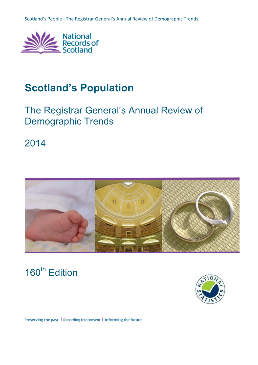 The Registrar General's Annual Review of Demographic Trends 2014