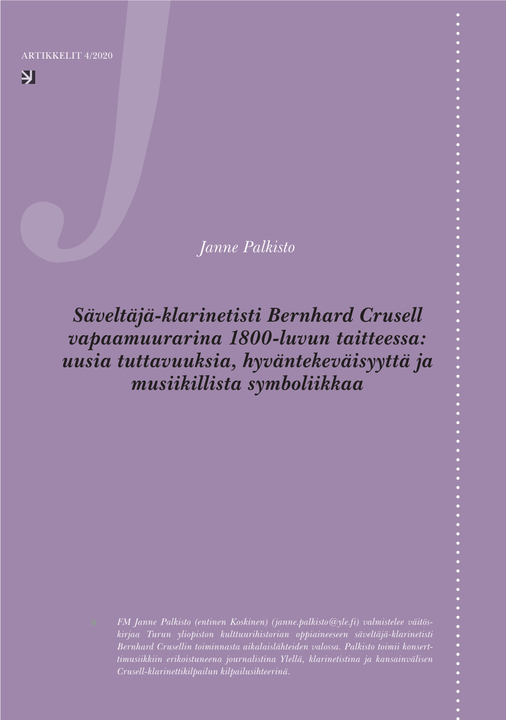 Säveltäjä-Klarinetisti Bernhard Crusell Vapaamuurarina 1800-Luvun Taitteessa: Uusia Tuttavuuksia, Hyväntekeväisyyttä Ja Musiikillista Symboliikkaa