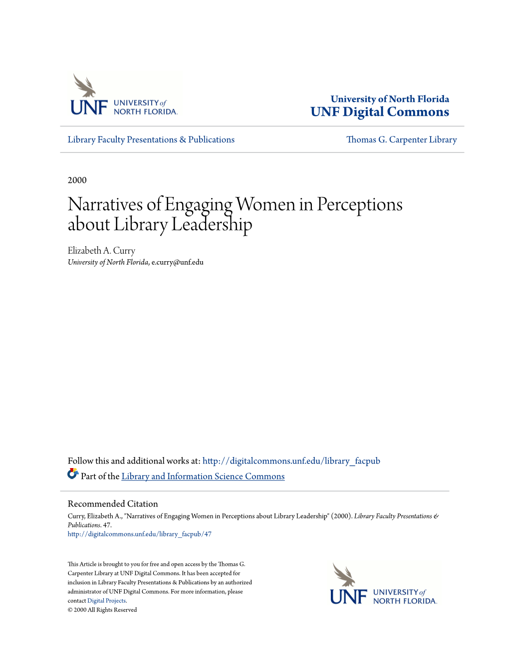 Narratives of Engaging Women in Perceptions About Library Leadership Elizabeth A