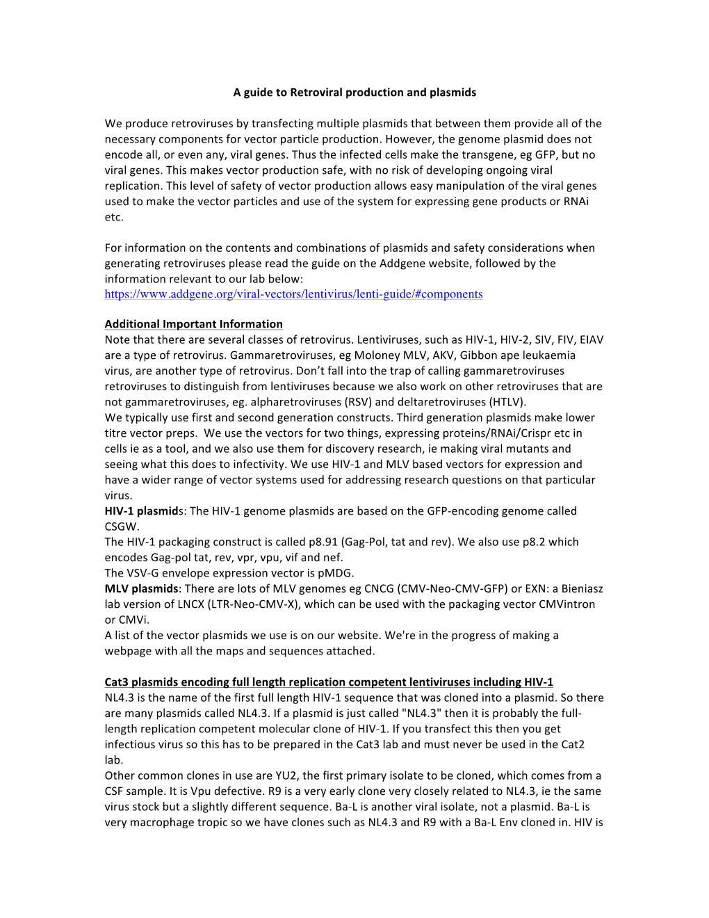 A Guide to Retroviral Production and Plasmids We Produce Retroviruses