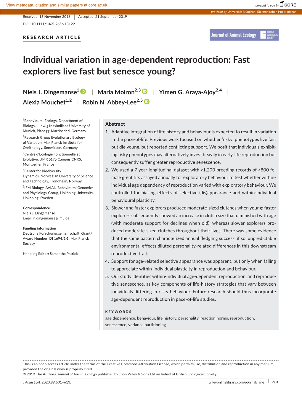 Individual Variation in Age‐Dependent Reproduction: Fast Explorers Live Fast but Senesce Young?