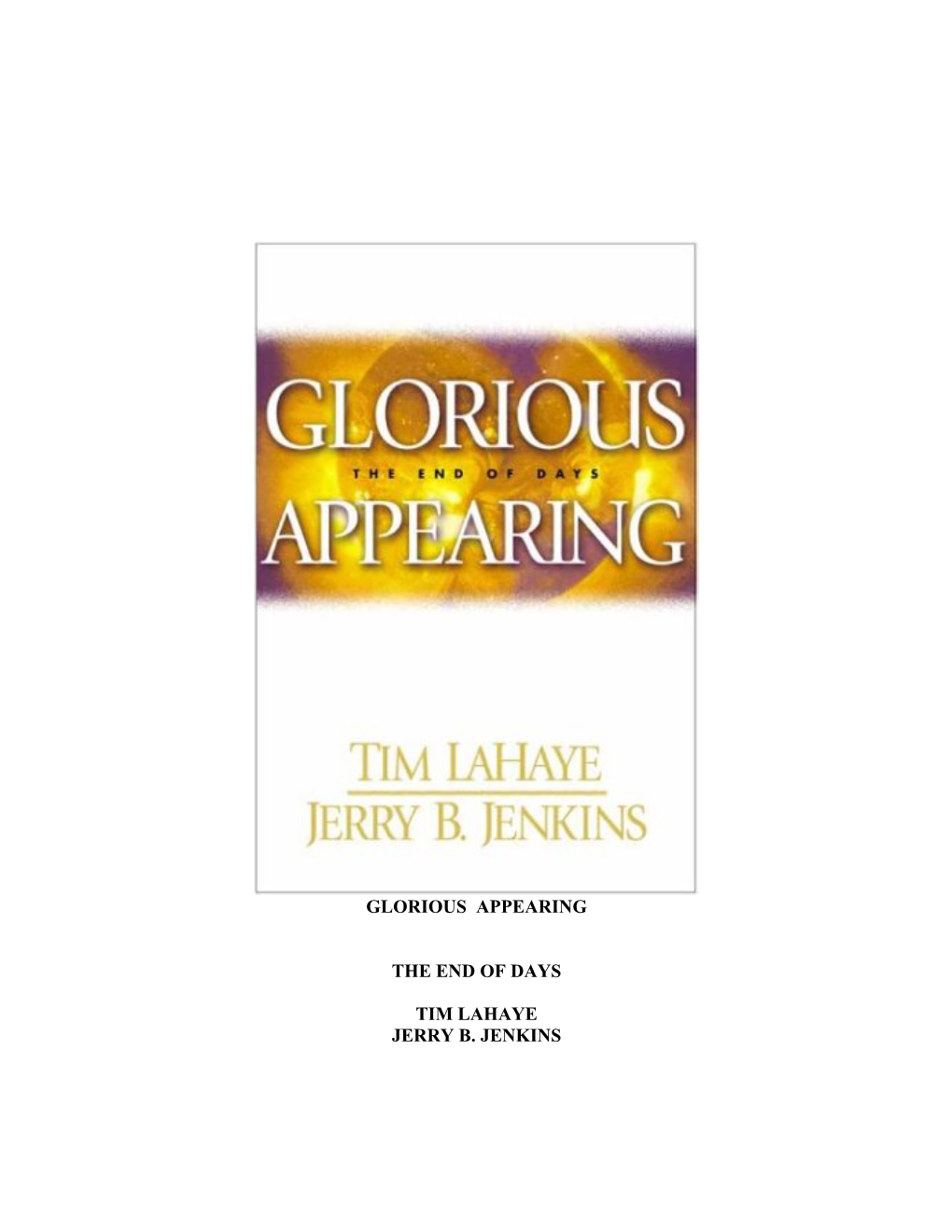 Glorious Appearing the End of Days Tim Lahaye Jerry B