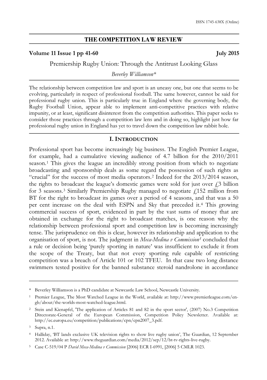 Premiership Rugby Union: Through the Antitrust Looking Glass Beverley Williamson*