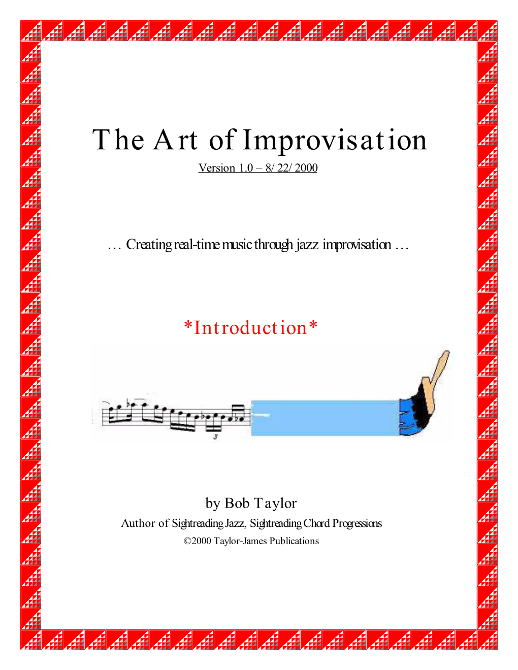 The Art of Improvisation Version 1.0 – 8/22/2000