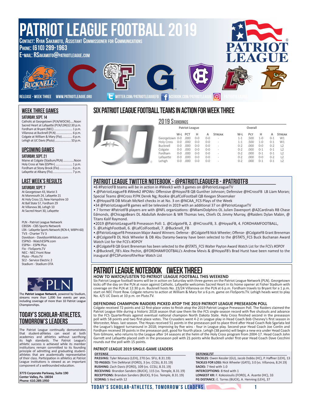 PATRIOT LEAGUE FOOTBALL 2019 Contact: Ryan Sakamoto, Assistant Commissioner for Communications Phone: (610) 289-1963 E-Mail: Rsakamoto@Patriotleague.Com