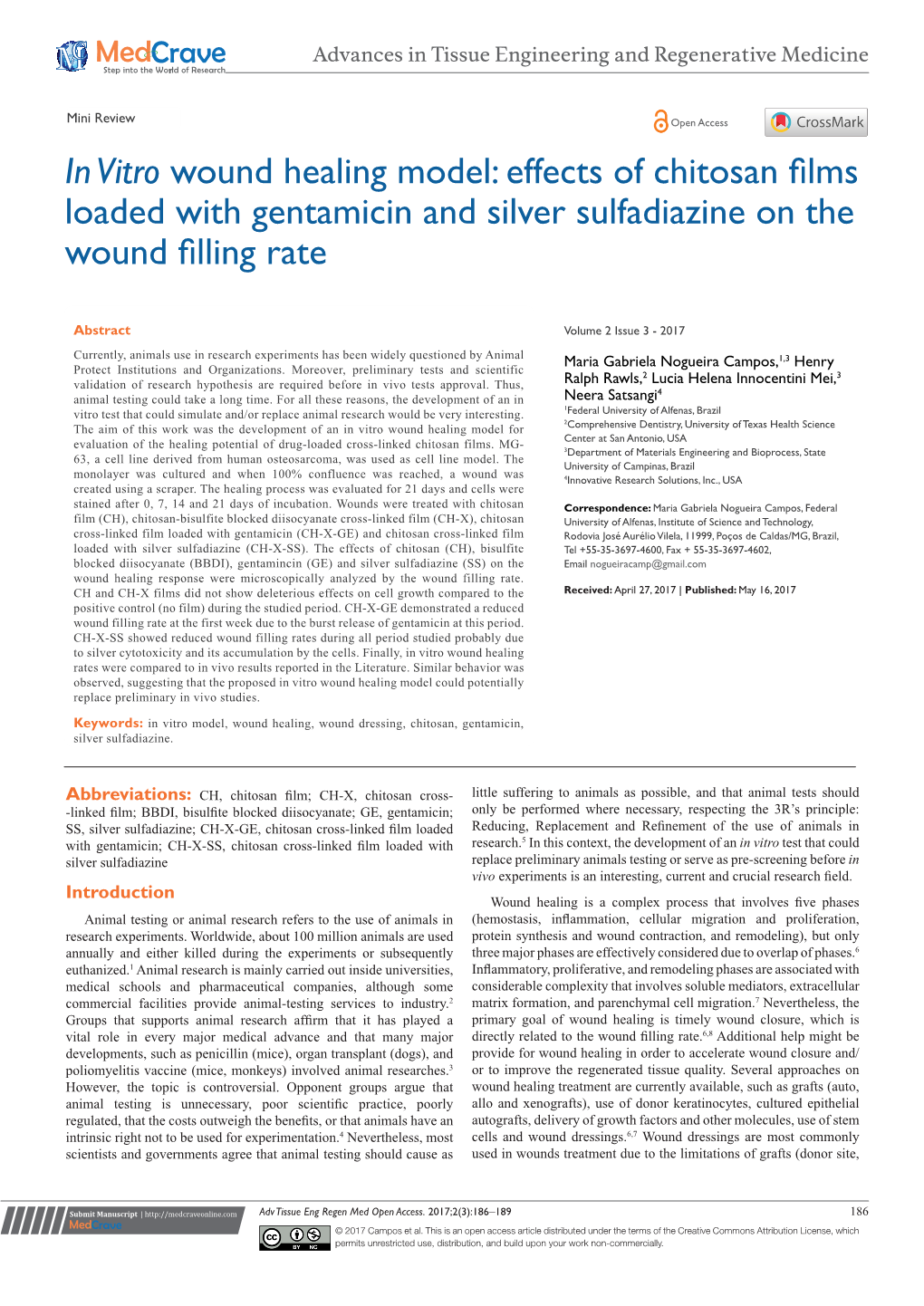 In Vitro Wound Healing Model: Effects of Chitosan Films Loaded with Gentamicin and Silver Sulfadiazine on the Wound Filling Rate