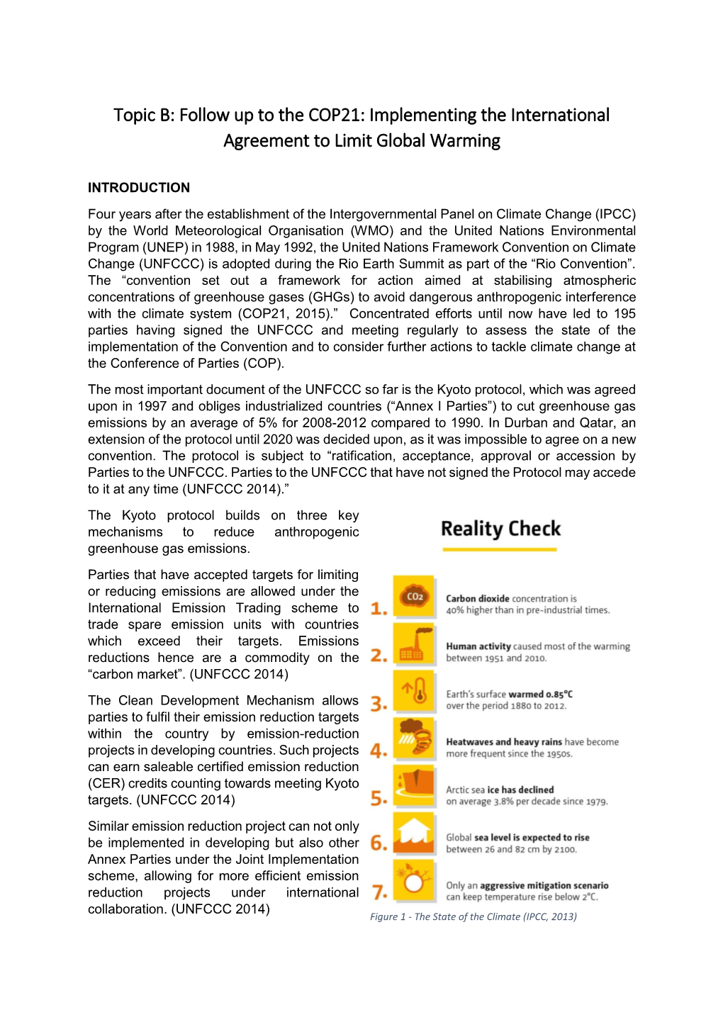 Follow up to the COP21: Implementing the International Agreement to Limit Global Warming