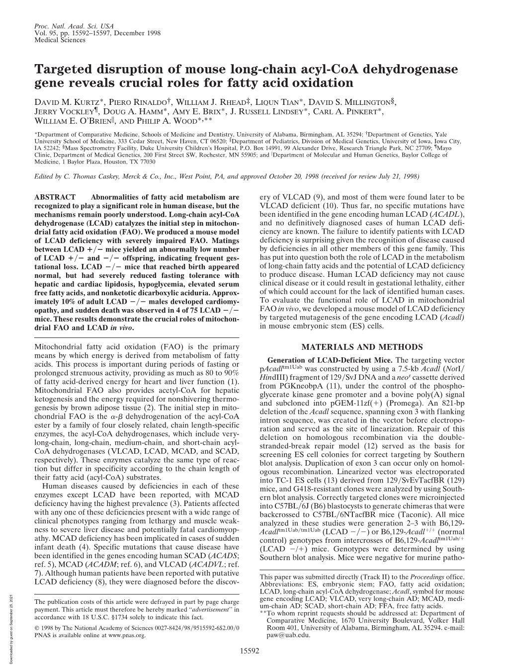 Targeted Disruption of Mouse Long-Chain Acyl-Coa Dehydrogenase Gene Reveals Crucial Roles for Fatty Acid Oxidation