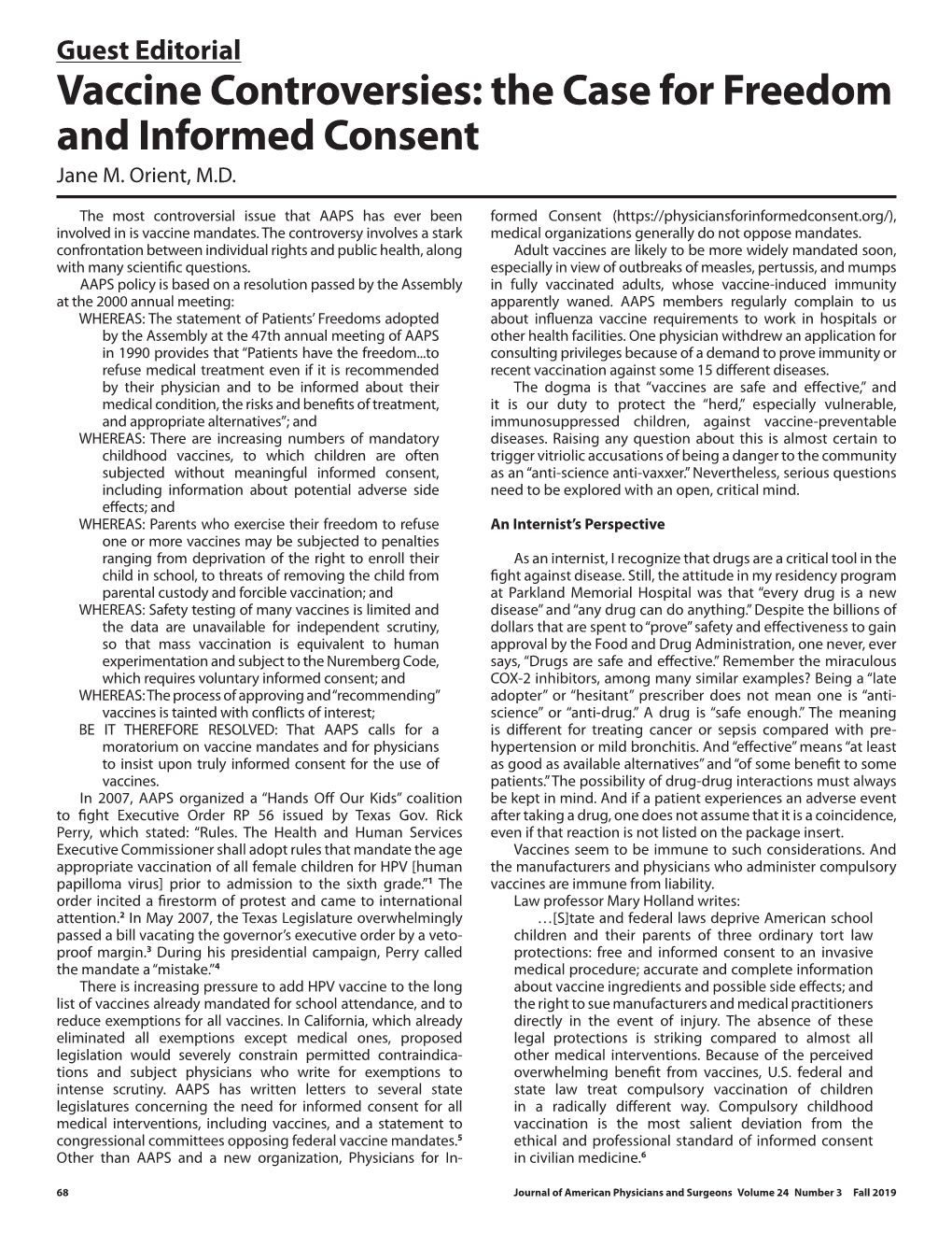 Vaccine Controversies: the Case for Freedom and Informed Consent Jane M