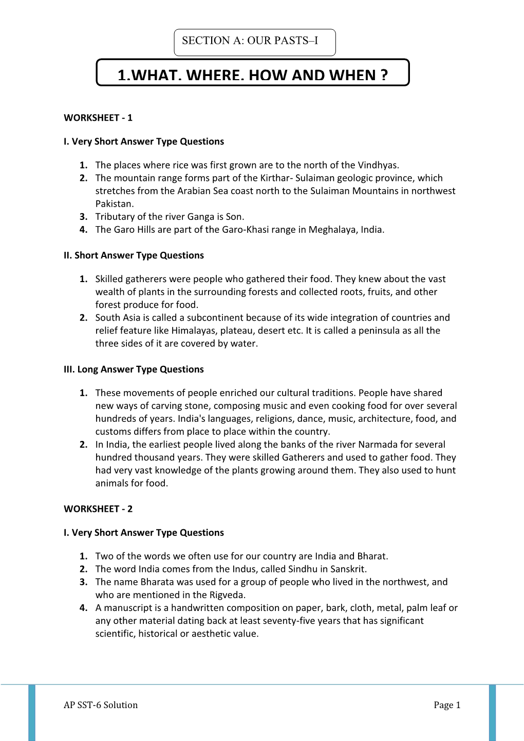 1.What, Where, How and When ? 1.What, Where, How and When? 1.What, Where, How and When? Worksheet - 1 1.What, Where, How and When? I