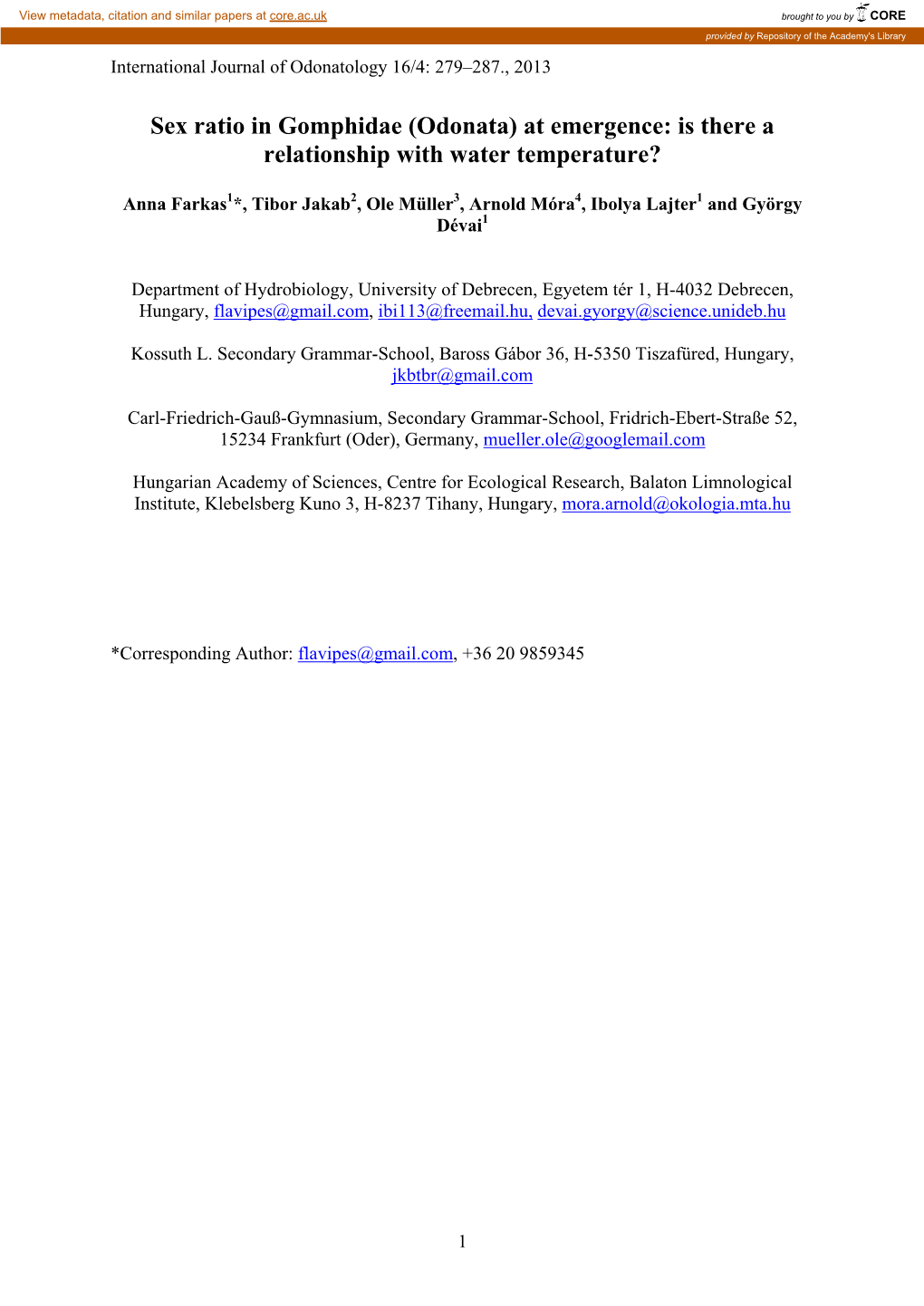 Sex Ratio in Gomphidae (Odonata) at Emergence: Is There a Relationship with Water Temperature?