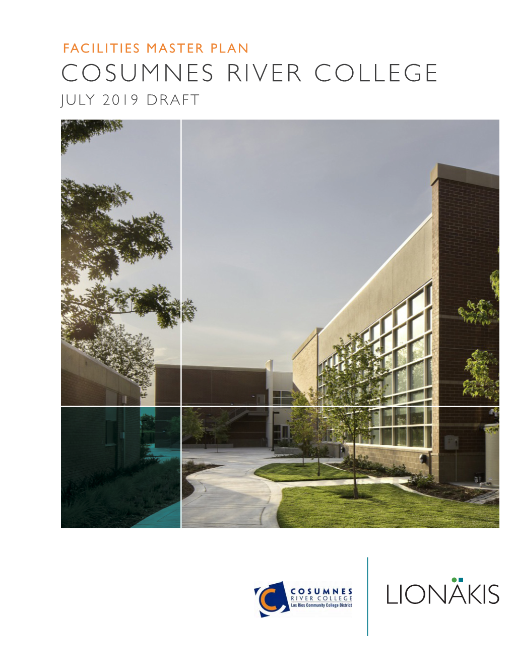 Facilities Master Plan Cosumnes River College July 2019 Draft