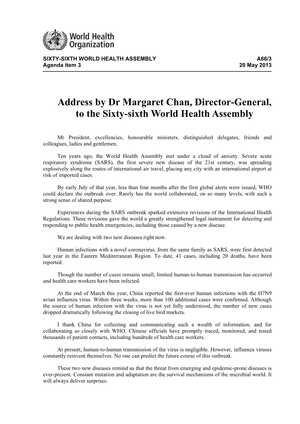 Address by Dr Margaret Chan, Director-General, to the Sixty-Sixth World Health Assembly