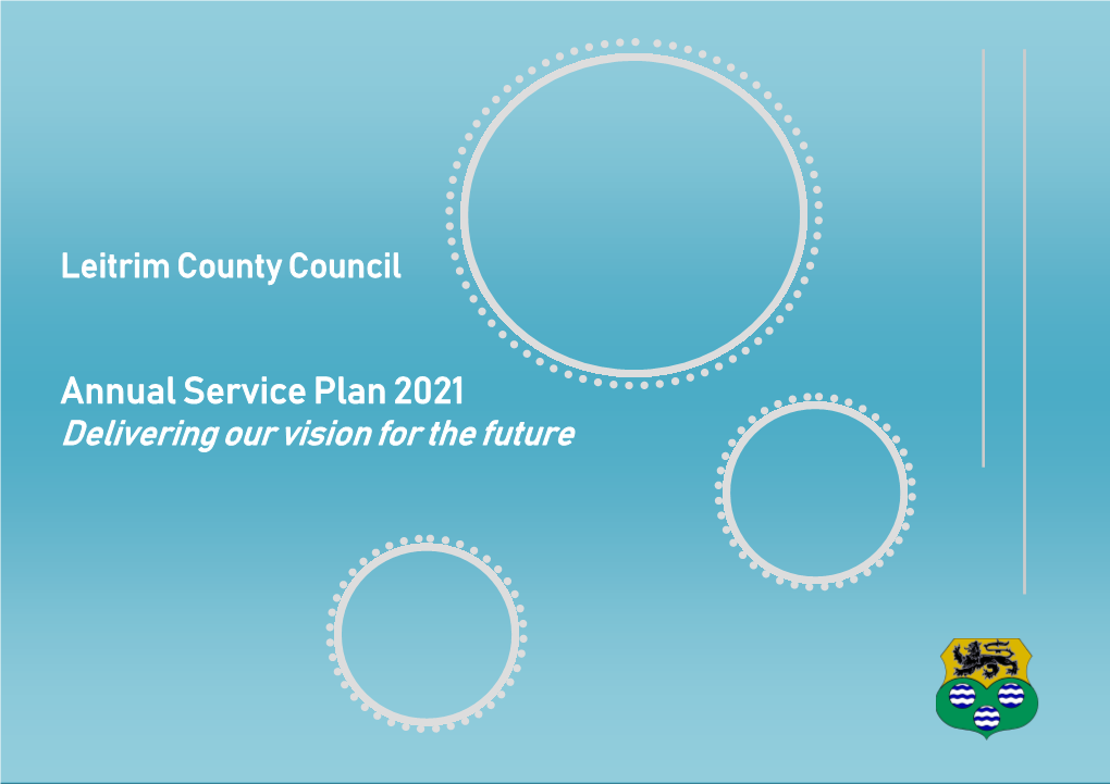 Annual Service Plan 2021 Delivering Our Vision for the Future Contents