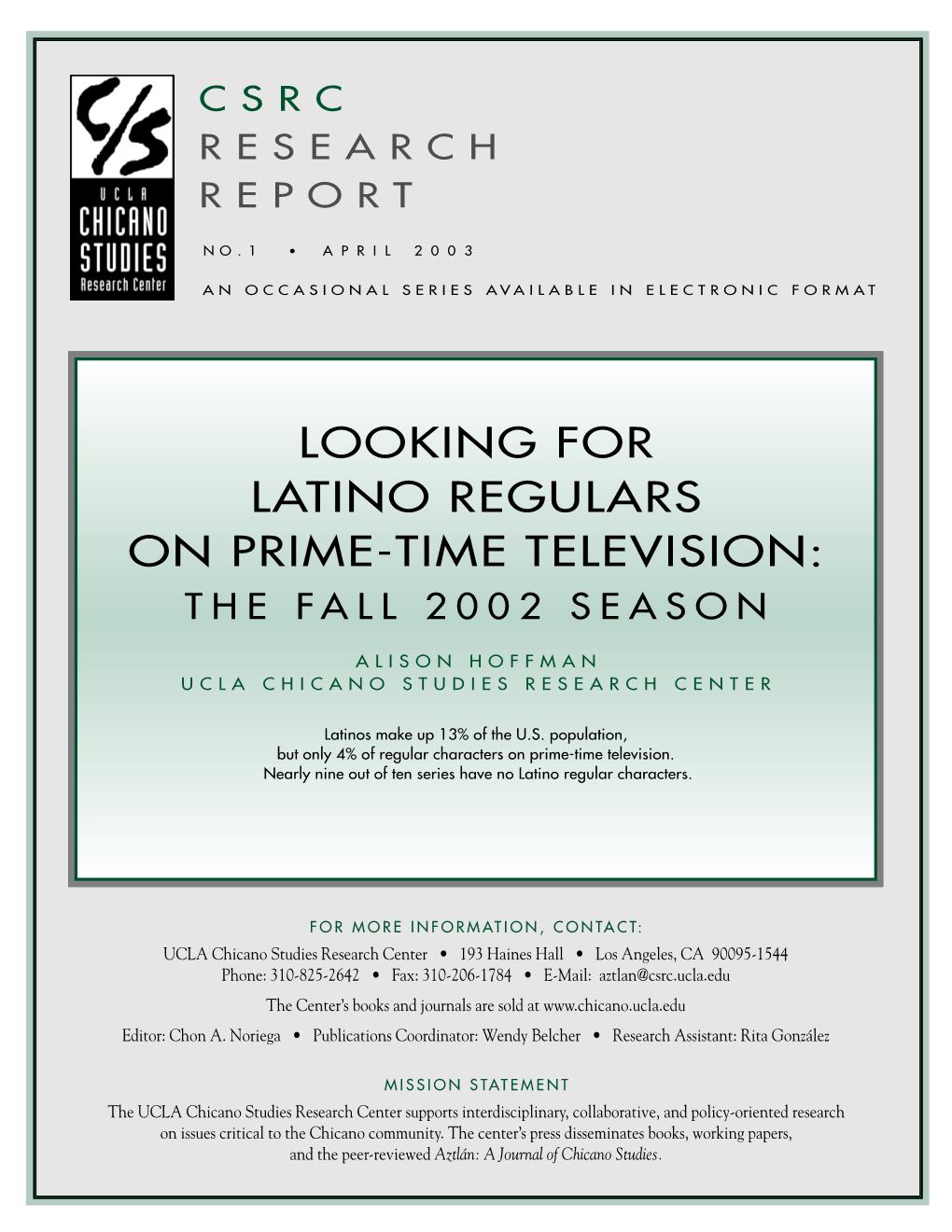 Looking for Latino Regulars on Prime-Time Television: the Fall 2002 Season