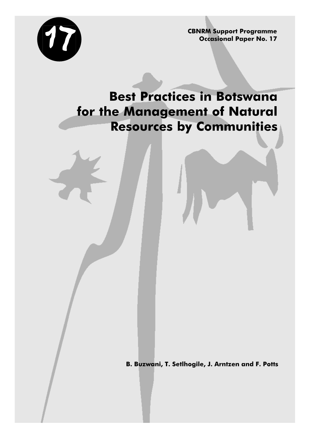 Best Practices in Botswana for the Management of Natural Resources by Communities