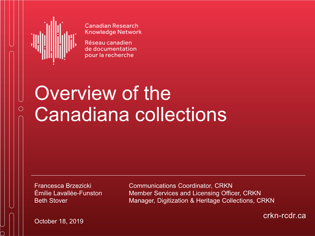 Overview of the Canadiana Collections