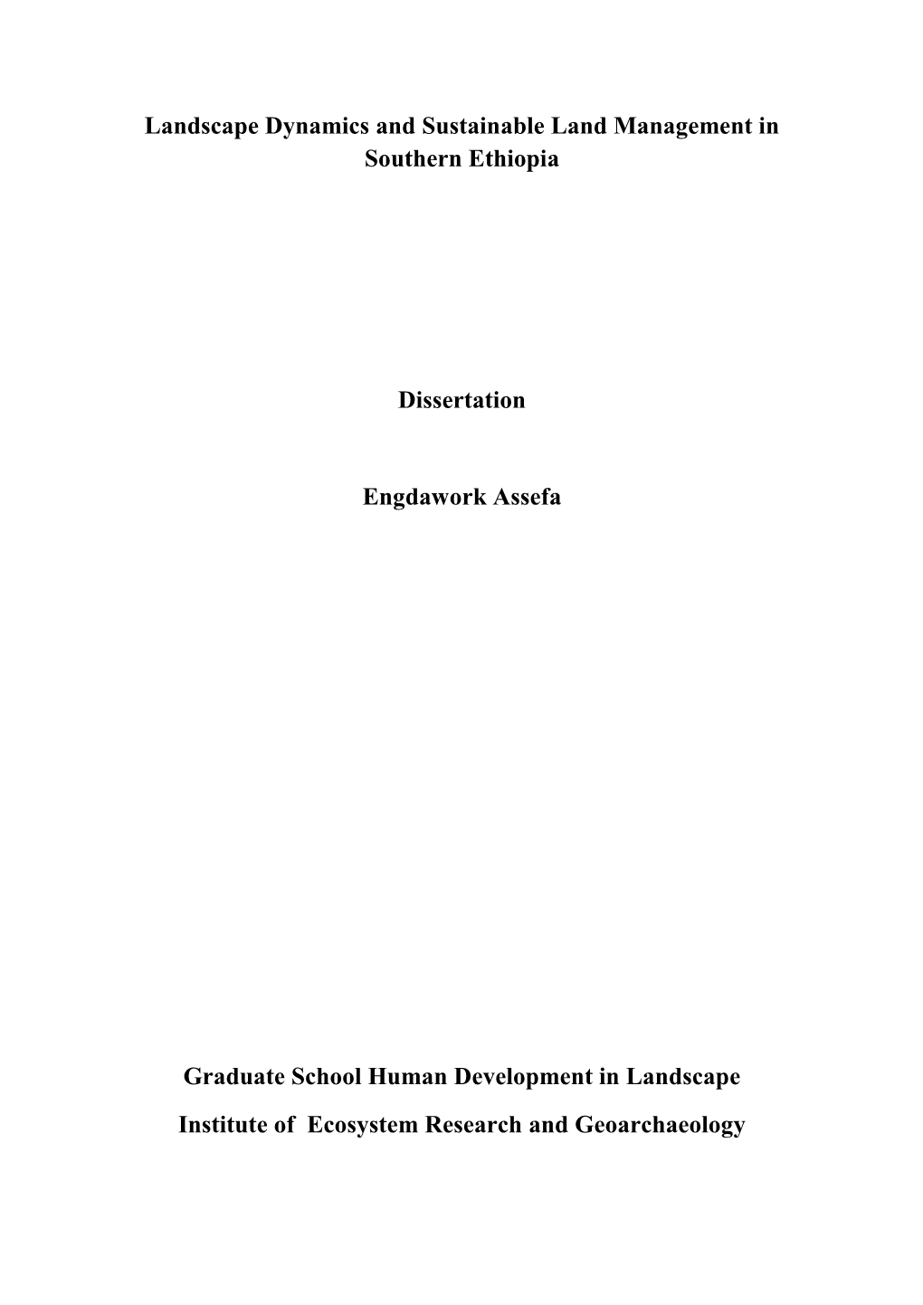 Landscape Dynamics and Sustainable Land Management in Southern Ethiopia