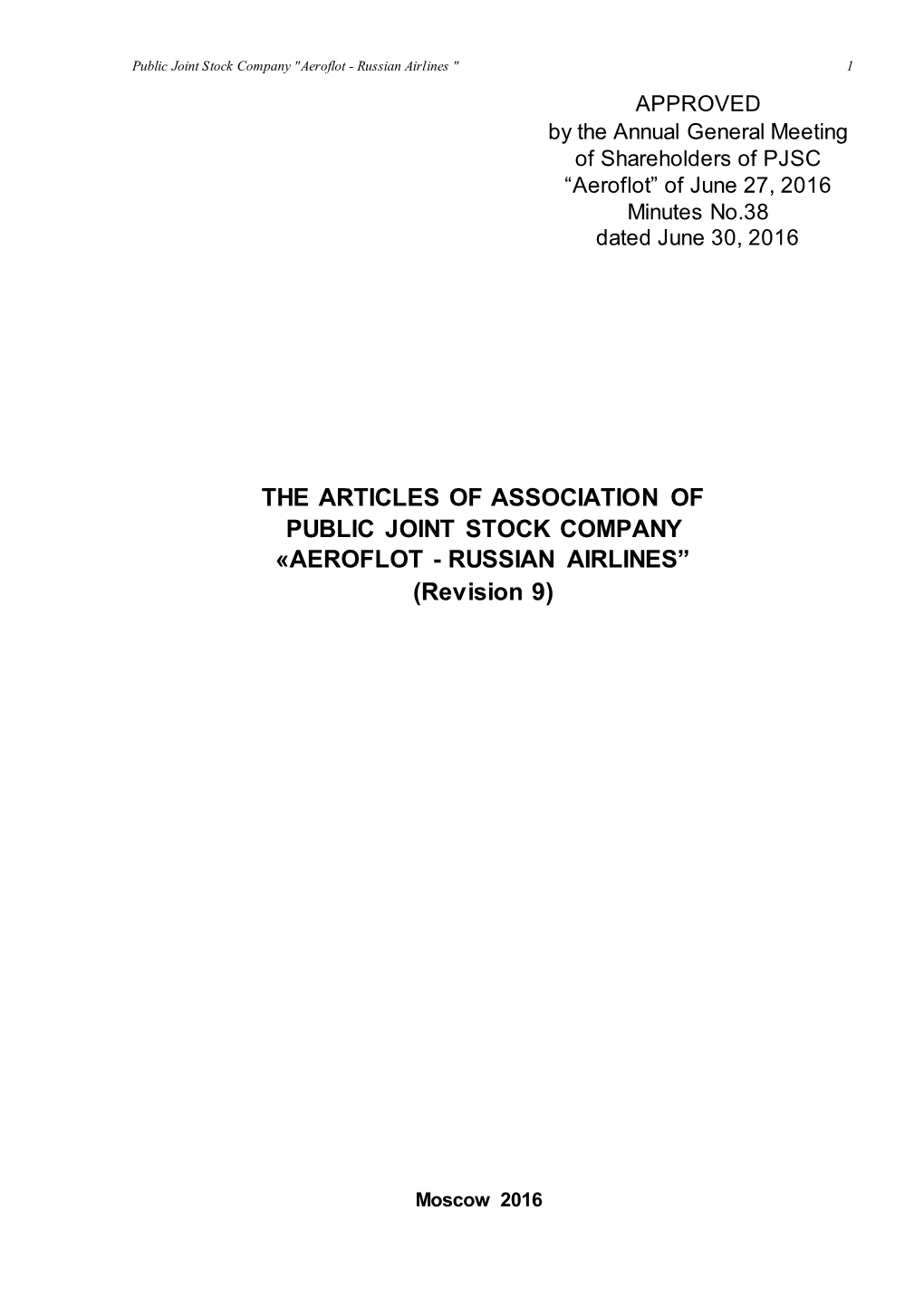 THE ARTICLES of ASSOCIATION of PUBLIC JOINT STOCK COMPANY «AEROFLOT - RUSSIAN AIRLINES” (Revision 9)