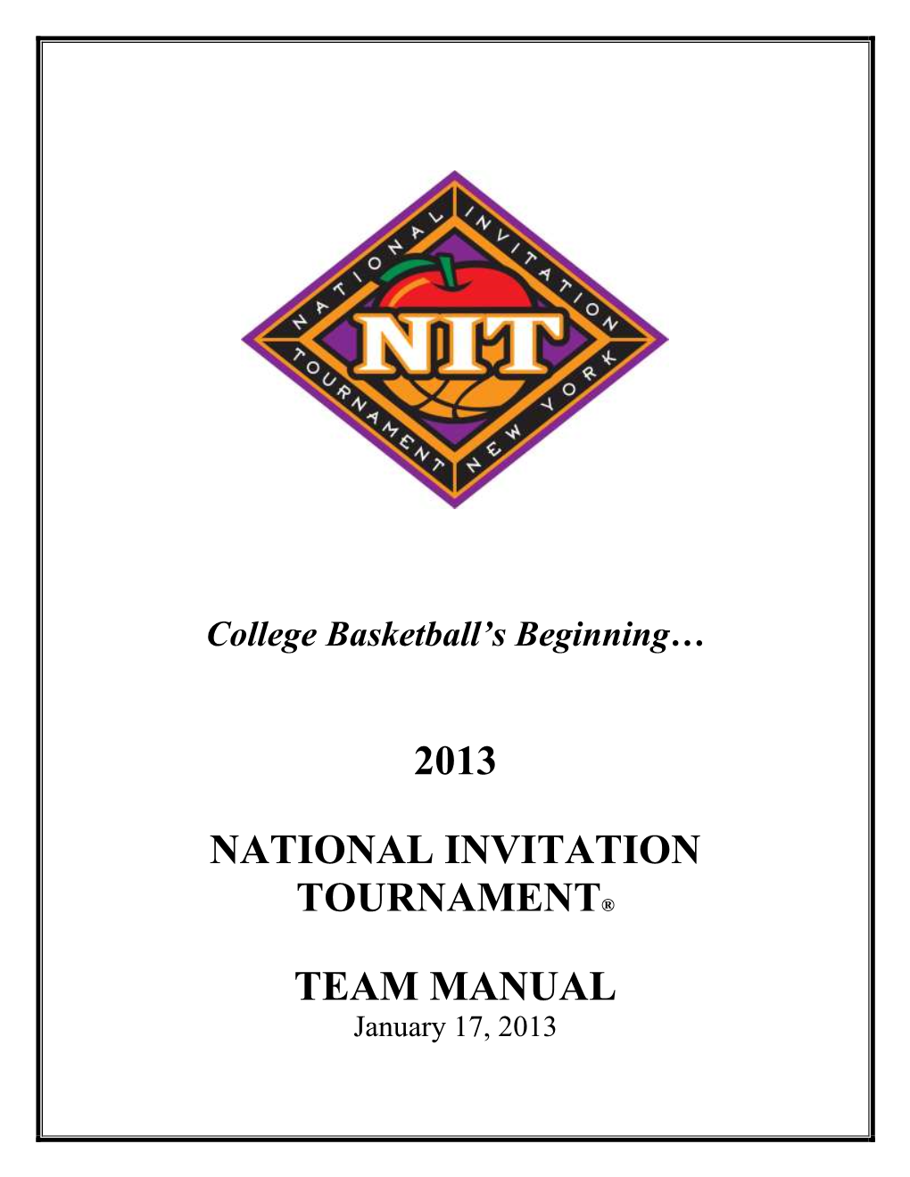 2013 National Invitation Tournament® Team Manual