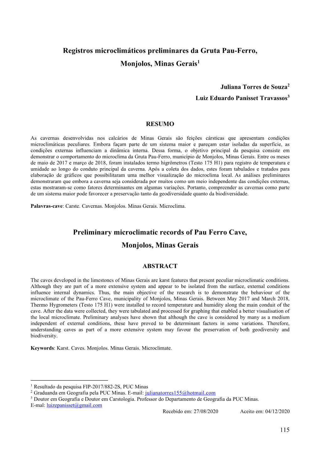 Registros Microclimáticos Preliminares Da Gruta Pau-Ferro, Monjolos, Minas Gerais1