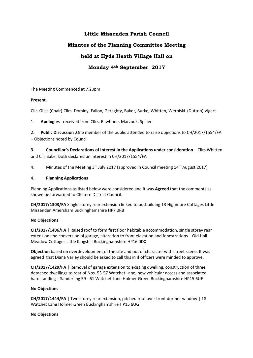 Little Missenden Parish Council Minutes of the Planning Committee Meeting Held at Hyde Heath Village Hall on Monday 4Th Septembe