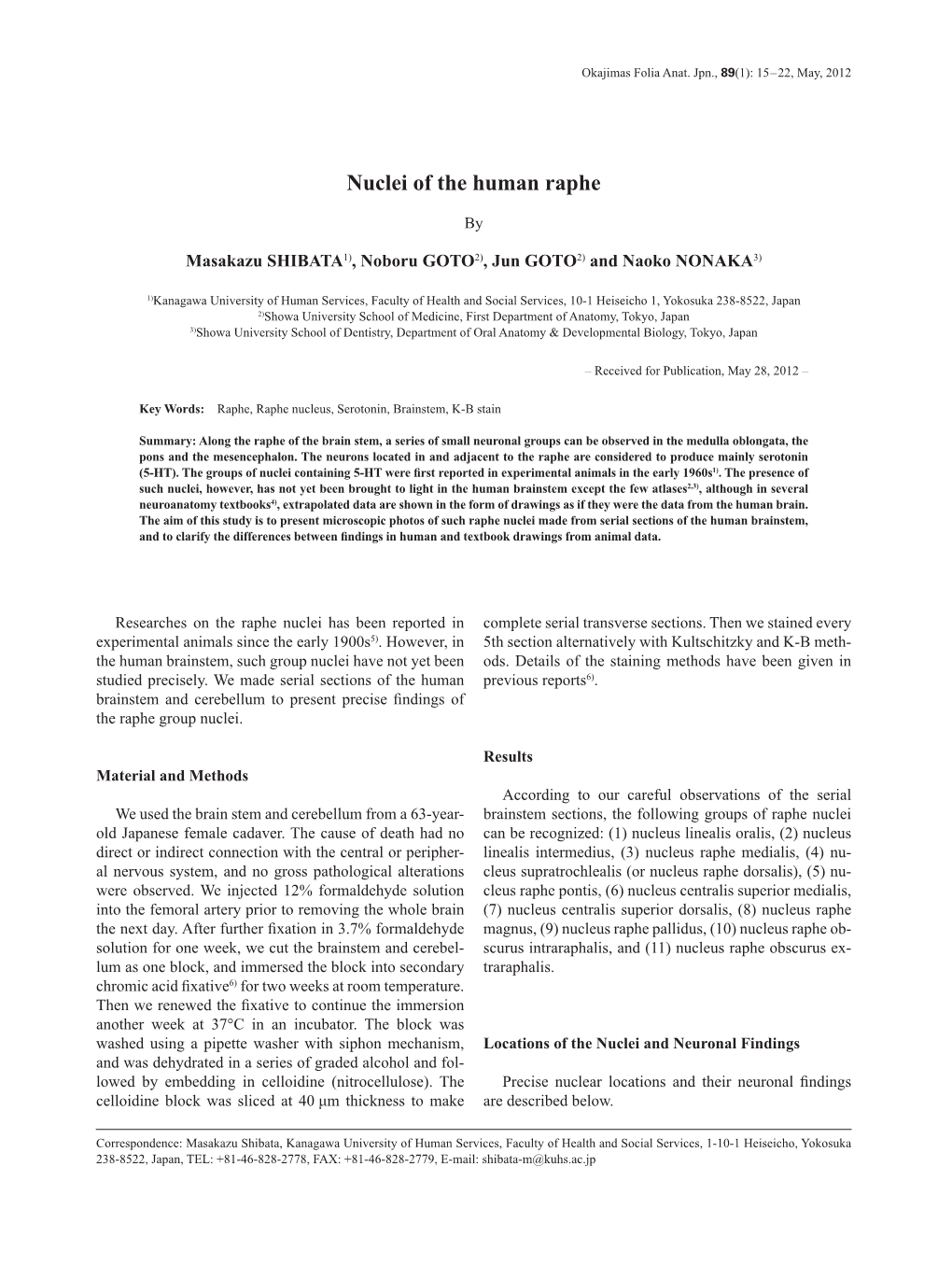 Nuclei of the Human Raphe