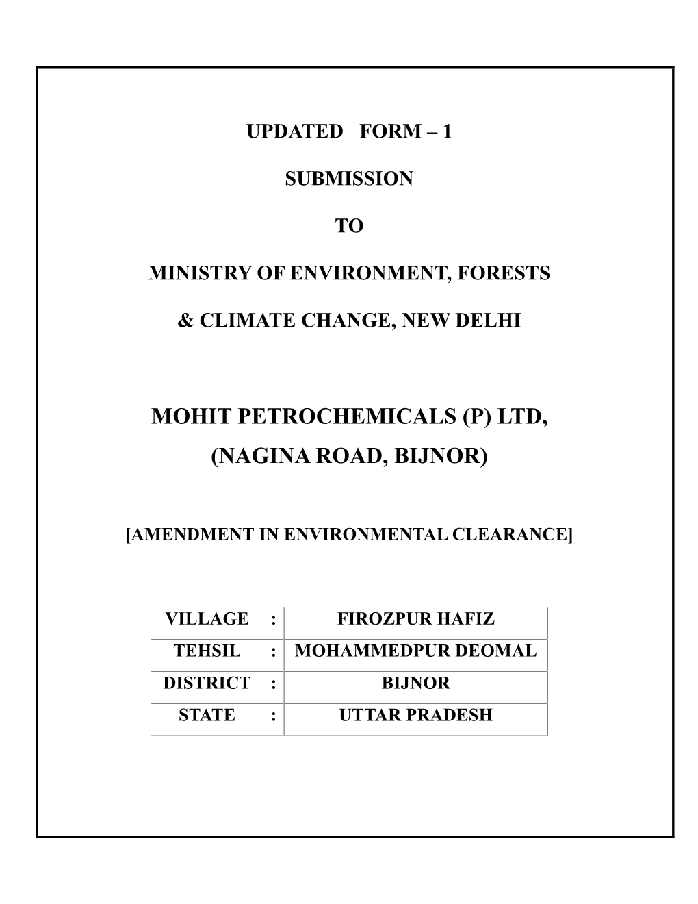 Mohit Petrochemicals (P) Ltd, (Nagina Road, Bijnor)