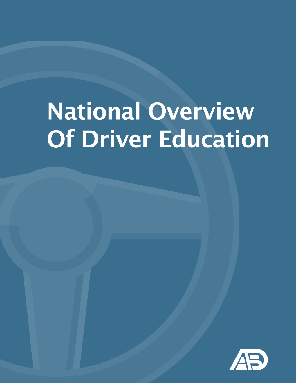 National Overview of Driver Education
