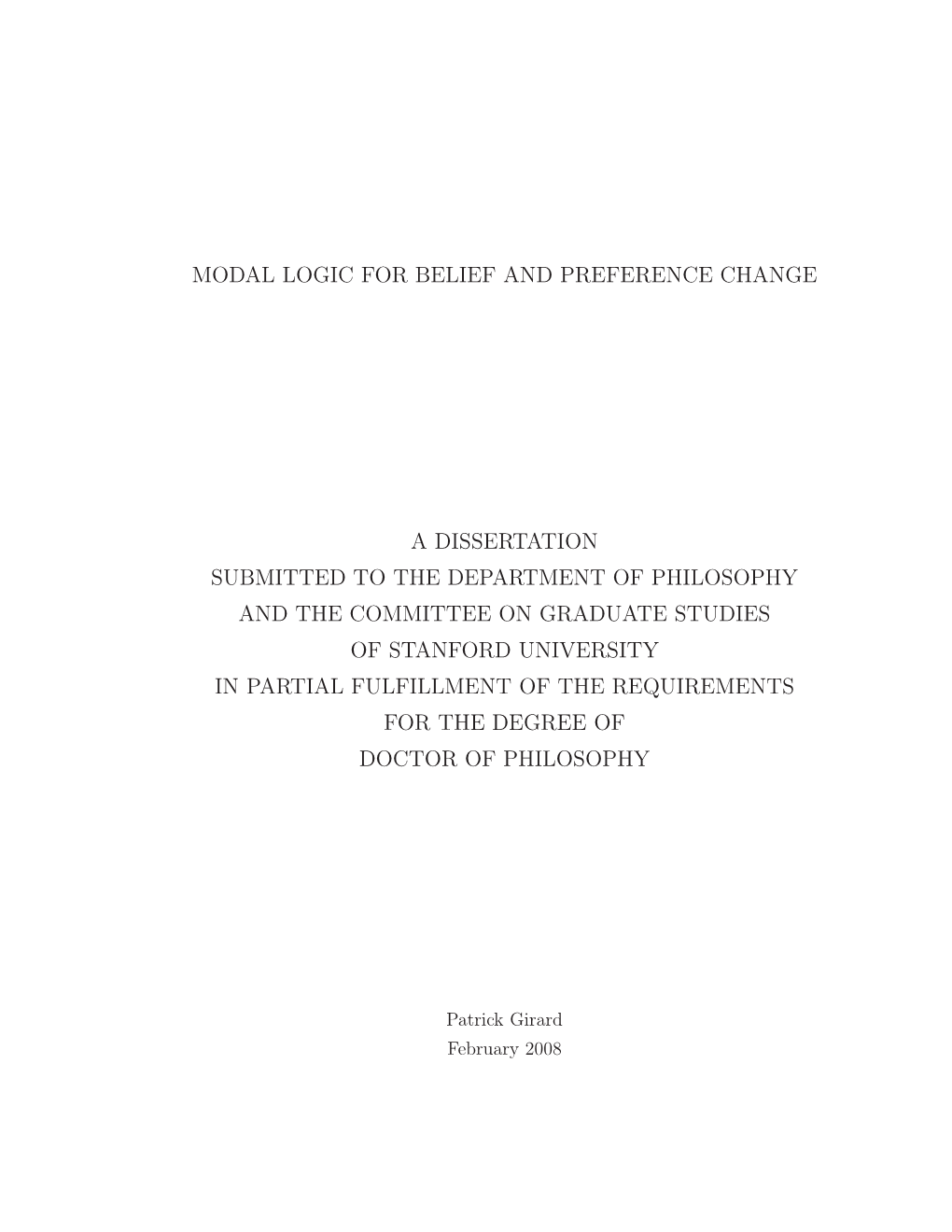 Modal Logic for Belief and Preference Change A