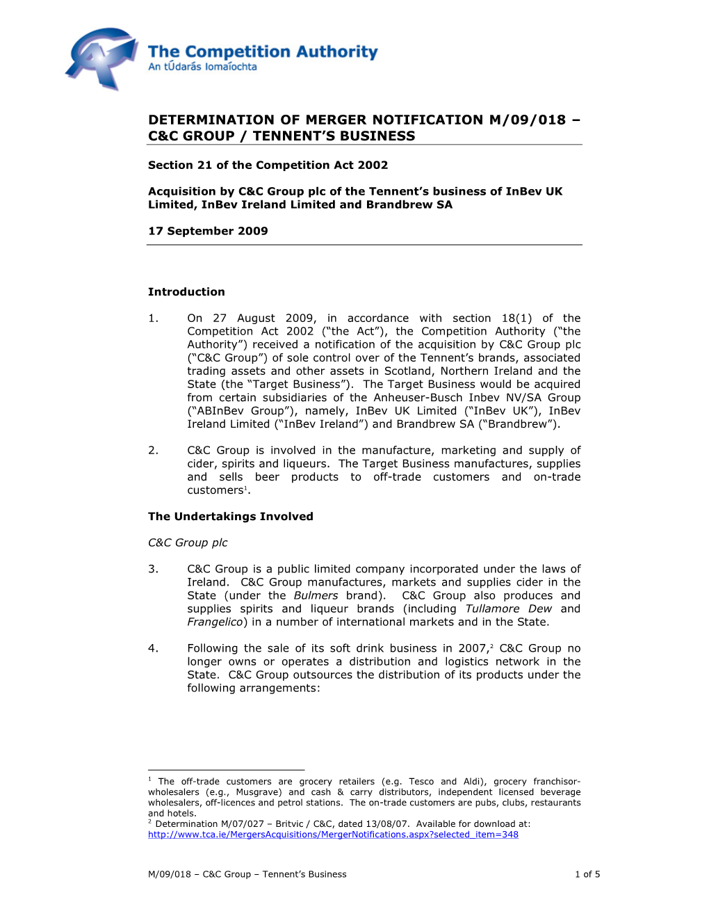 Determination of Merger Notification M/09/018 – C&C Group / Tennent's