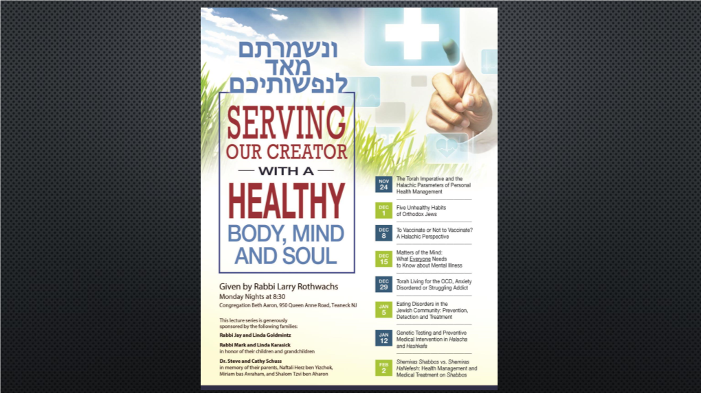 The Halachic Parameters of Personal Health Management