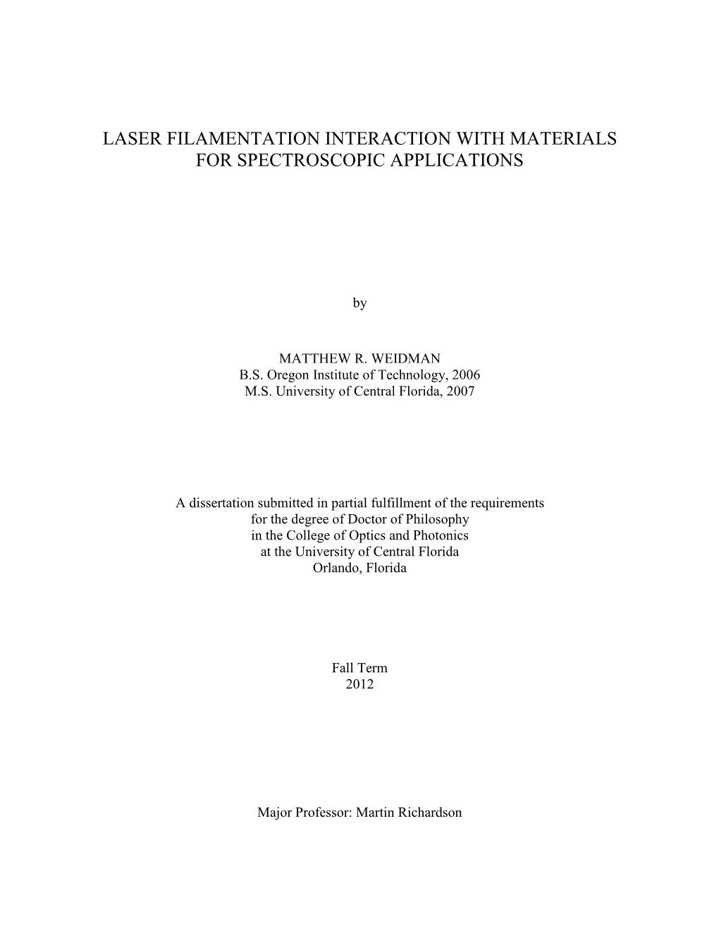 Laser Filamentation Interaction with Materials for Spectroscopic Applications