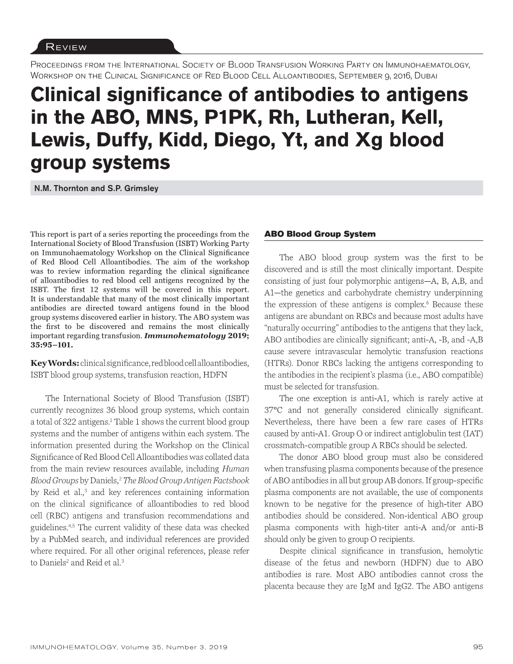 Clinical Significance of Antibodies to Antigens in the ABO, MNS, P1PK, Rh, Lutheran, Kell, Lewis, Duffy, Kidd, Diego, Yt, and Xg Blood Group Systems