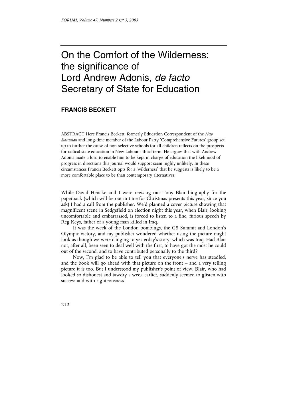 The Significance of Lord Andrew Adonis, De Facto Secretary of State for Education