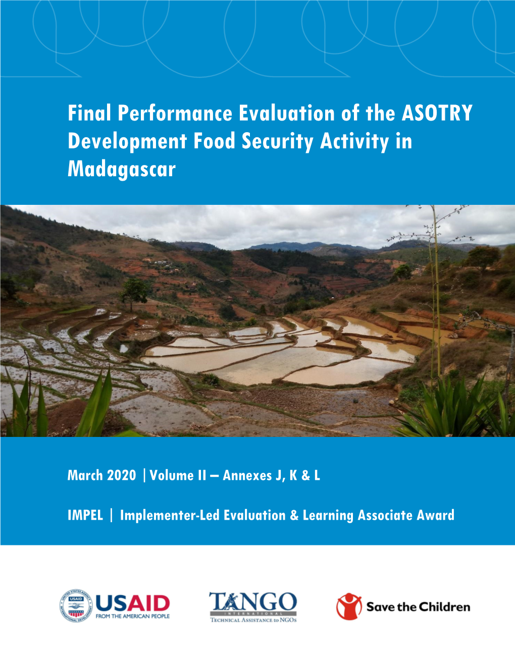Final Performance Evaluation of the ASOTRY Development Food Security Activity in Madagascar