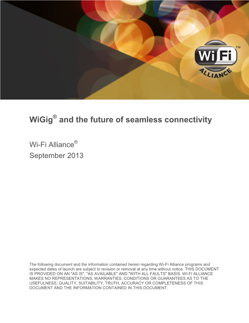 Wigig® and the Future of Seamless Connectivity