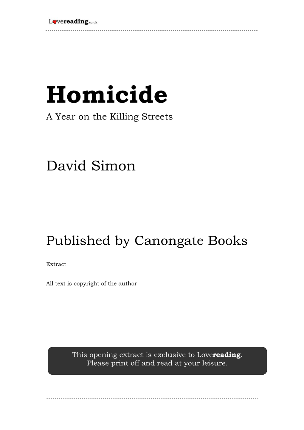 Homicide a Year on the Killing Streets