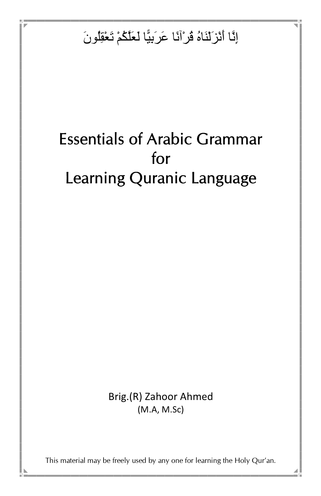 Essentials of Arabic Grammar for Learning Qur'anic Language by Brig