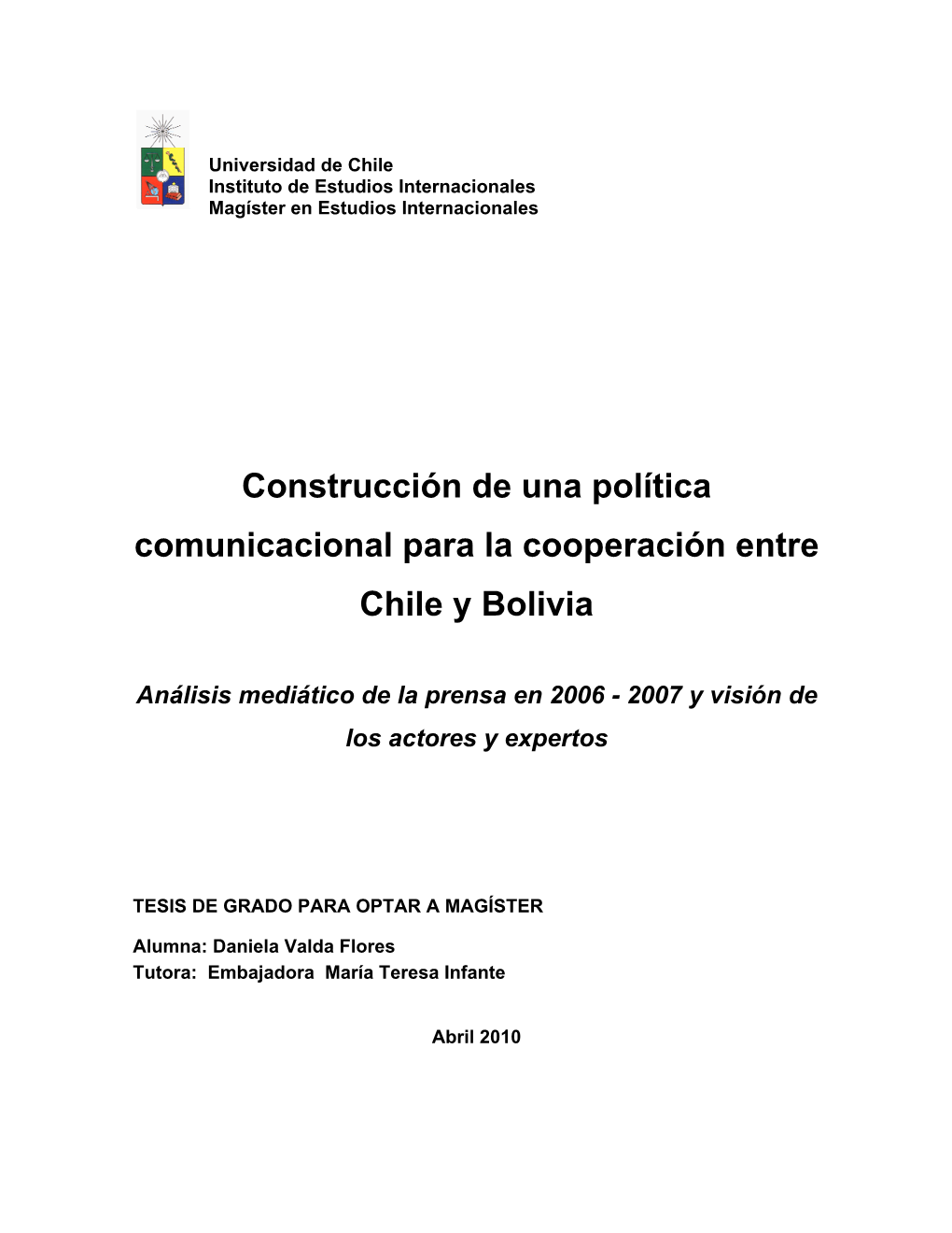 Construcción De Una Política Comunicacional Para La Cooperación Entre Chile Y Bolivia