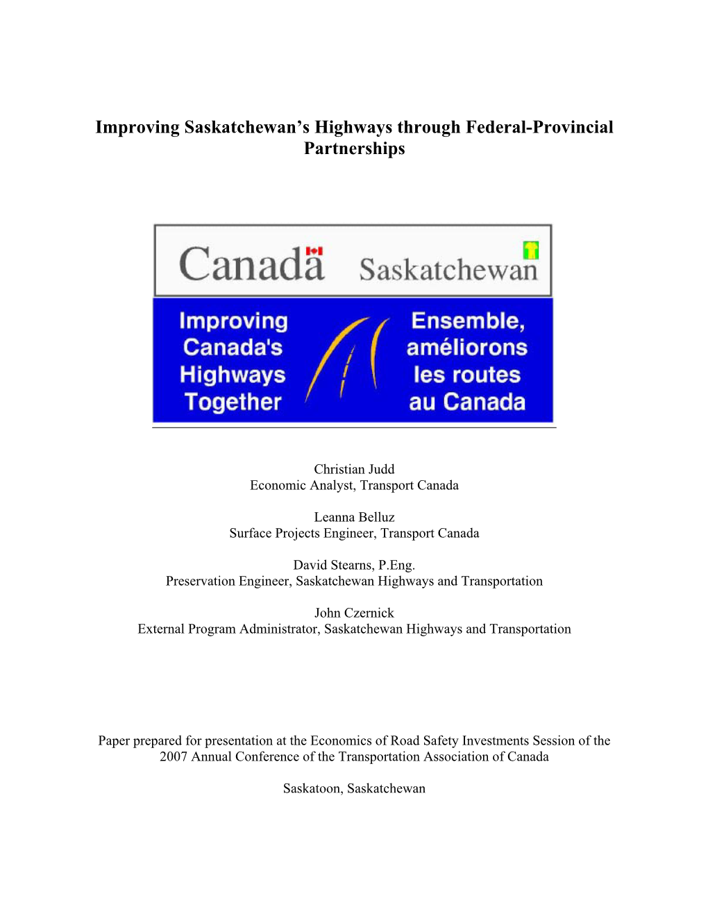 Improving Saskatchewan's Highways Through Federal-Provincial