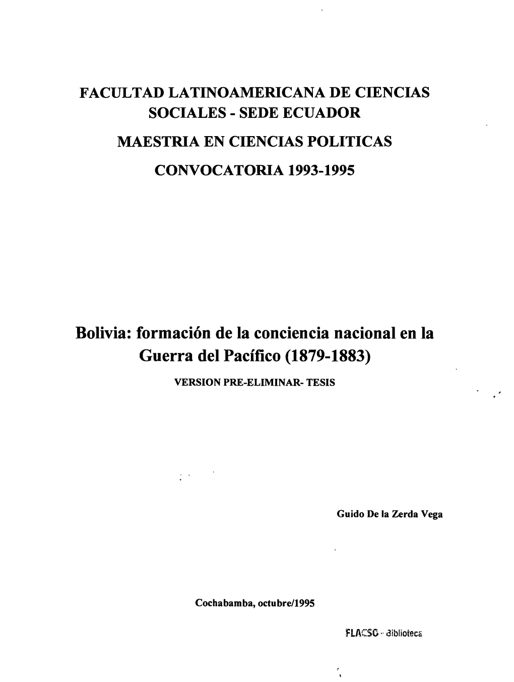 Bolivia: Formación De La Conciencia Nacional En La Guerra Del Pacífico (1879-1883)