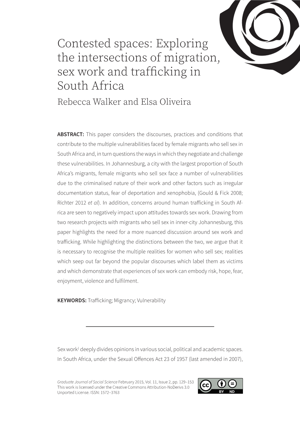 Exploring the Intersections of Migration, Sex Work and Trafficking in South Africa Rebecca Walker and Elsa Oliveira