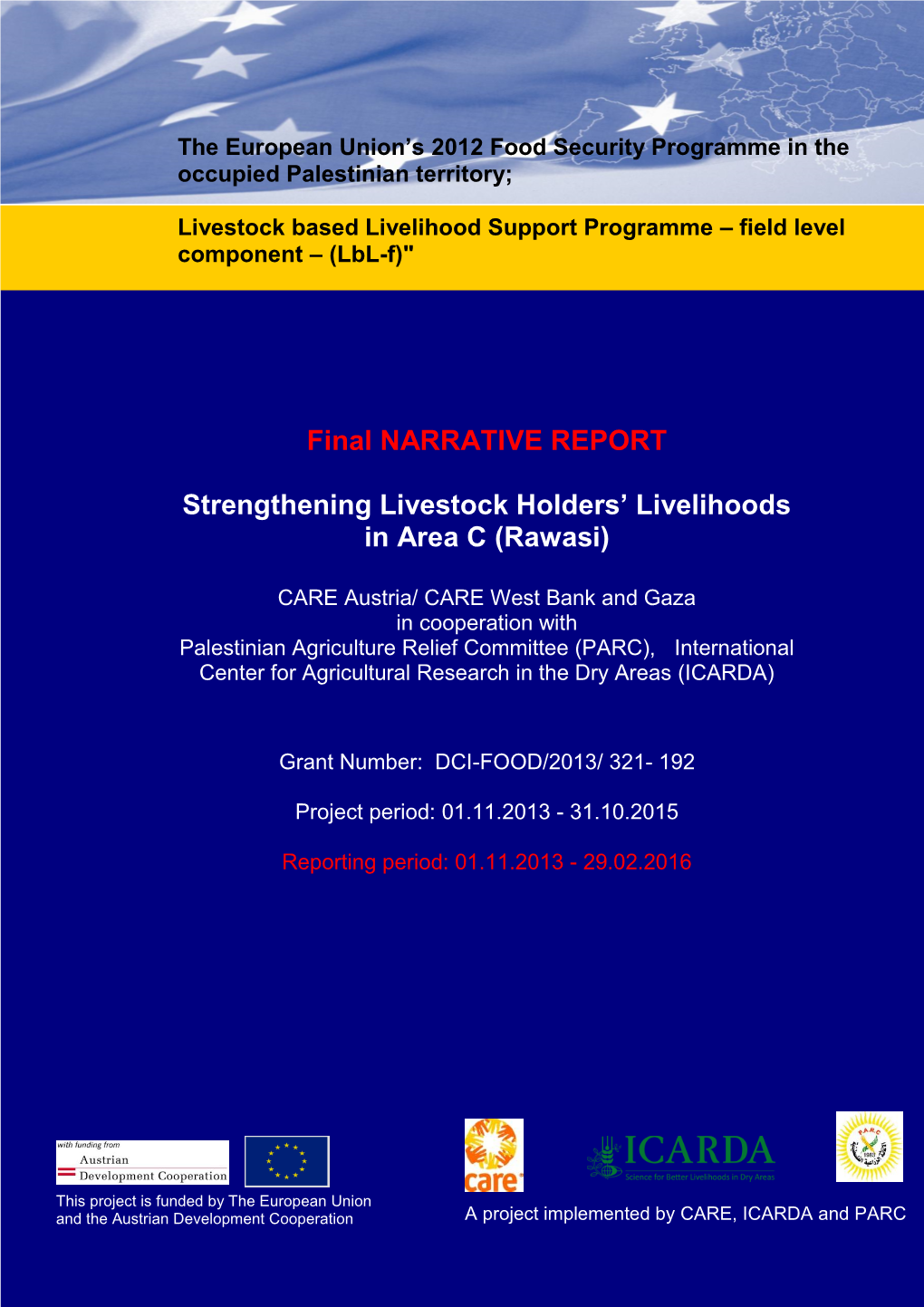 Final NARRATIVE REPORT Strengthening Livestock Holders