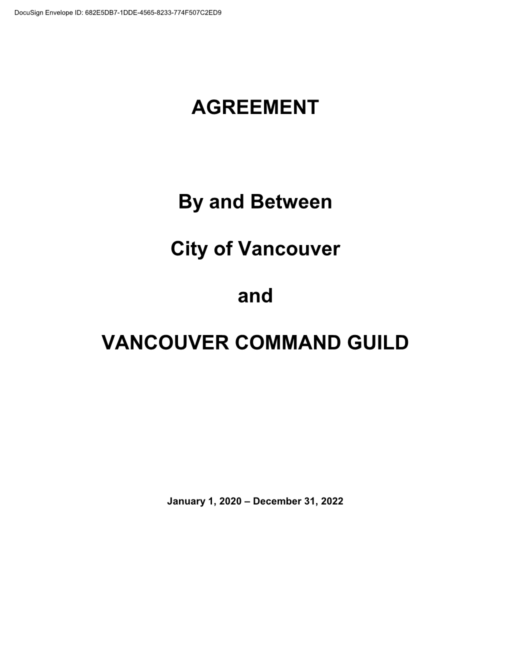 AGREEMENT by and Between City of Vancouver and VANCOUVER COMMAND GUILD