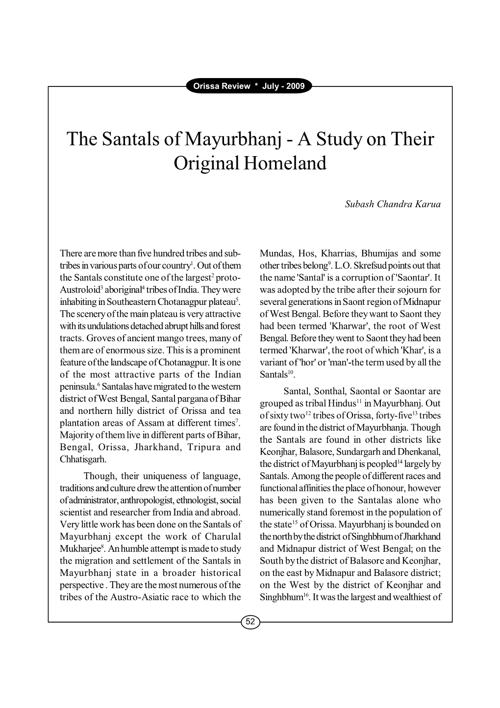The Santals of Mayurbhanj - a Study on Their Original Homeland