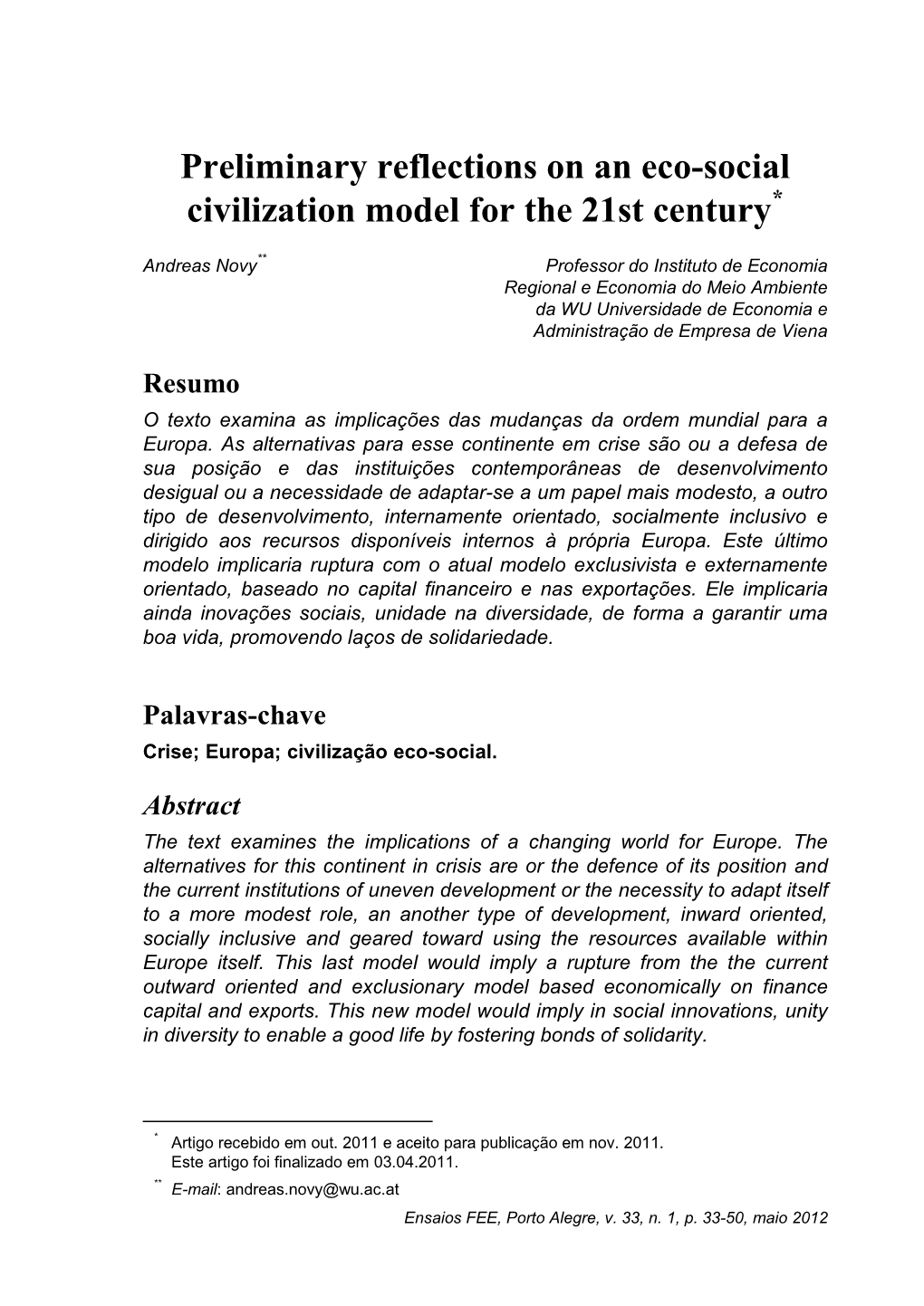 Preliminary Reflections on an Eco-Social Civilization Model for the 21St Century *