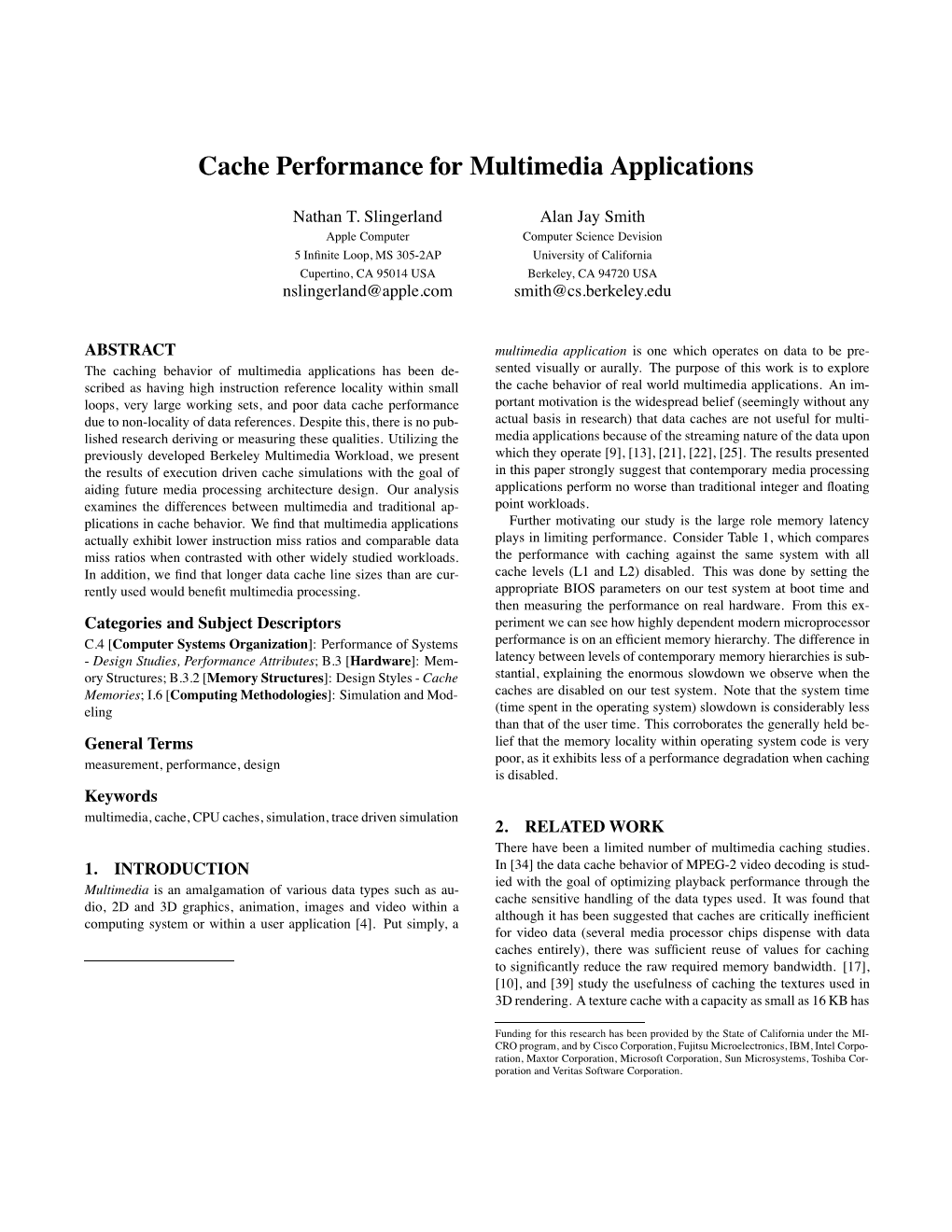 Cache Performance for Multimedia Applications