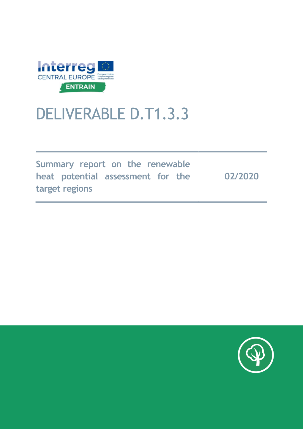 Summary Report on the Renewable Heat Potential Assessment for the 02/2020 Target Regions