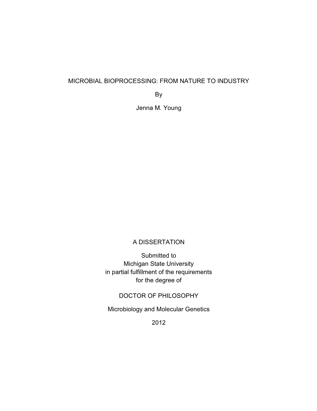 Microbial Bioprocessing: from Nature to Industry